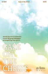 Gaze on the Christ SATB choral sheet music cover